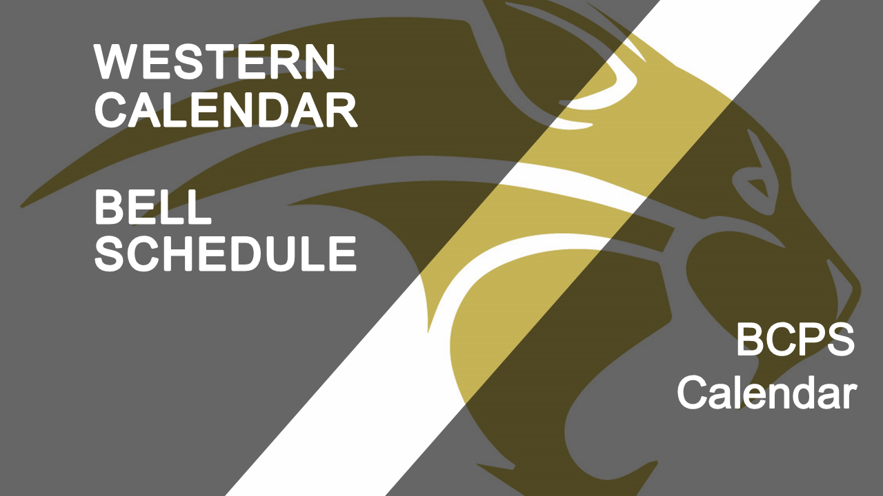 Western Calendar | Bell Schedule | BCPS Calendar